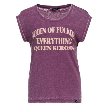Queen Kerosin Queen of everything t-shirt