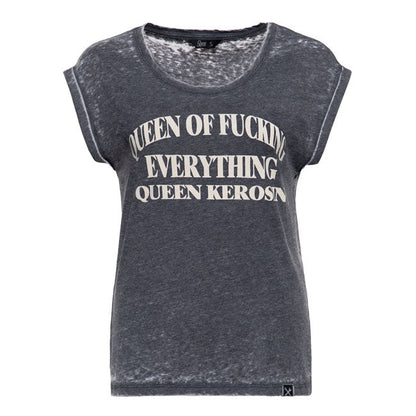 Queen Kerosin Queen of everything t-shirt