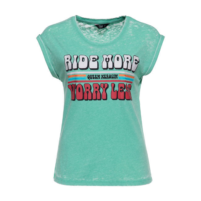 Queen Kerosin Ride More, Worry Less t-shirt